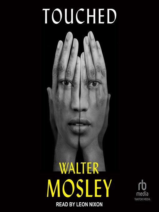 Title details for Touched by Walter Mosley - Available